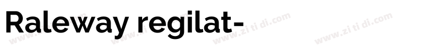 Raleway regilat字体转换